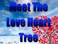 Гульня Meet The Love Heart Tree