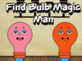 Гульня Find Bulb Magic Man