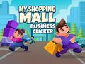 Гульня My Shopping Mall Business Clicker