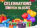 Гульня Celebrations Switch Blocks