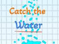 Гульня Catch the water