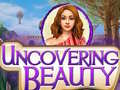 Гульня Uncovering Beauty