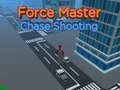 Гульня Force Master Chase Shooting