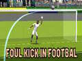 Гульня Foul Kick in Football