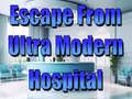 Гульня Escape From Ultra Modern Hospital