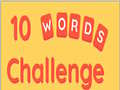 Гульня 10 Words Challenge