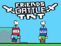 Гульня Friends Battle TNT