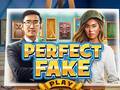 Гульня Perfect Fake