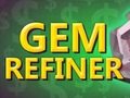Гульня Gem Refiner