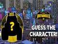 Гульня Batwheels Guess the Character