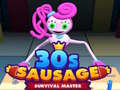 Гульня 30C Sausage Survival Master