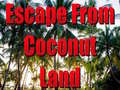 Гульня Escape From Coconut Land