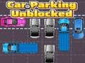 Гульня Car Parking Unblocked
