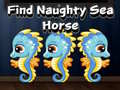 Гульня Find Naughty Sea Horse