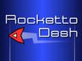 Гульня Rocketto Dash