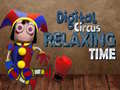 Гульня Digital Circus Relaxing Time