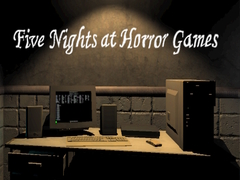 Гульня Five Nights at Horror Games