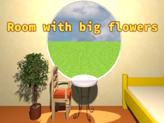 Гульня Room with big flowers