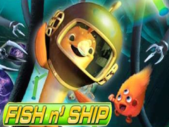 Гульня Fish n' Ship