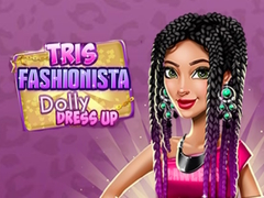 Гульня Tris Fashionista Dolly Dress Up