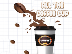 Гульня Fill the Coffee Cup