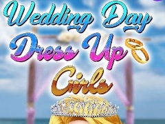 Гульня Wedding Day Dress Up Girls