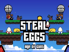 Гульня Steal Eggs Age of Guns
