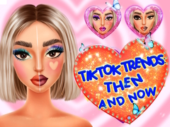 Гульня TikTok Trends Makeup Then And Now