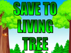 Гульня Save To Living Tree