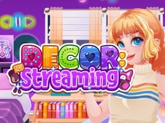 Гульня Decor: Streaming