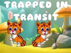 Гульня Trapped in Transit