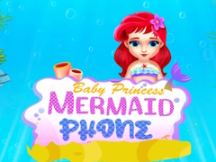 Гульня Baby Princess Mermaid Phone