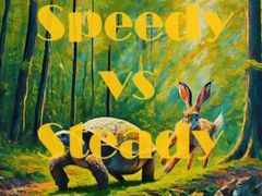 Гульня Speedy vs Steady