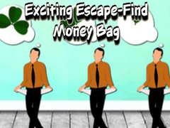 Гульня Exciting Escape Find Money Bag
