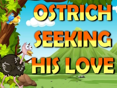 Гульня Ostrich Seeking His Love  