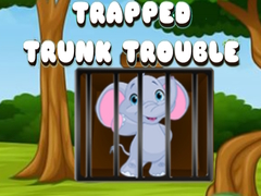 Гульня Trapped Trunk Trouble