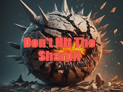 Гульня Don't Hit The Sharp