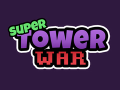 Гульня Super Tower Wars