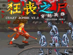 Гульня Crazy Zombie V 2.0 Crossing Hero