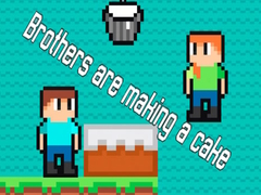 Гульня Brothers are making a cake
