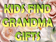Гульня Kids Find Grandma Gifts