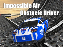 Гульня Impossible Air Obstacle Driver
