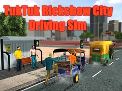 Гульня TukTuk Rickshaw City Driving Sim