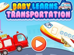 Гульня Baby Learns Transportation