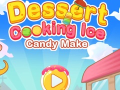 Гульня Dessert Cooking: Ice Candy Make