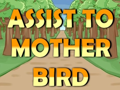 Гульня Assist to Mother Bird