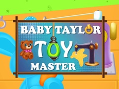 Гульня Baby Taylor Toy Master