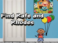 Гульня Find Rafe and Rhodes