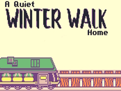 Гульня A Quiet Winter Walk Home