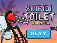 Гульня Skibidi Toilet Tall Neck